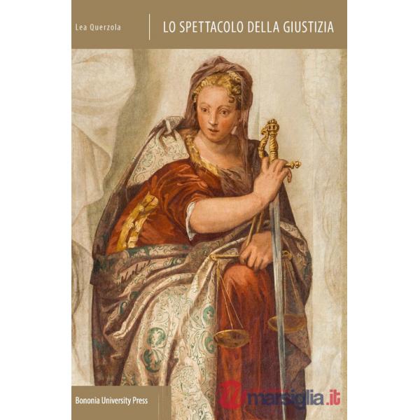 Spettacolo della giustizia (Lo)