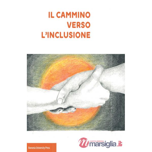 Cammino verso l'inclusione (Il)