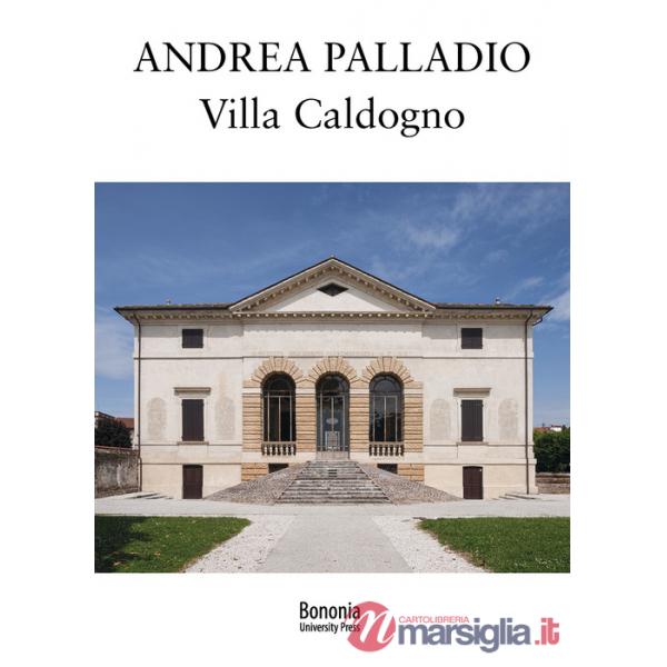 Andrea Palladio. Villa Caldogno