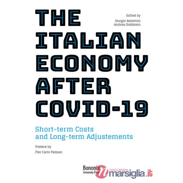 Italian economy after Covid-19. Short-term costs and long-term adjustments (The)