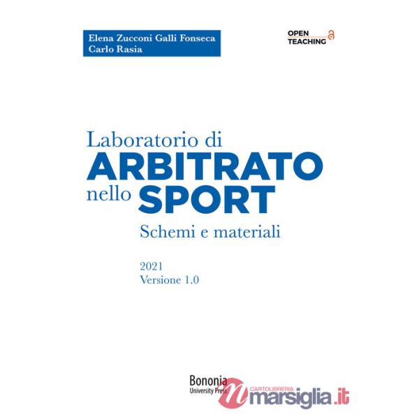 Laboratorio di arbitrato nello sport. Schemi e materiali