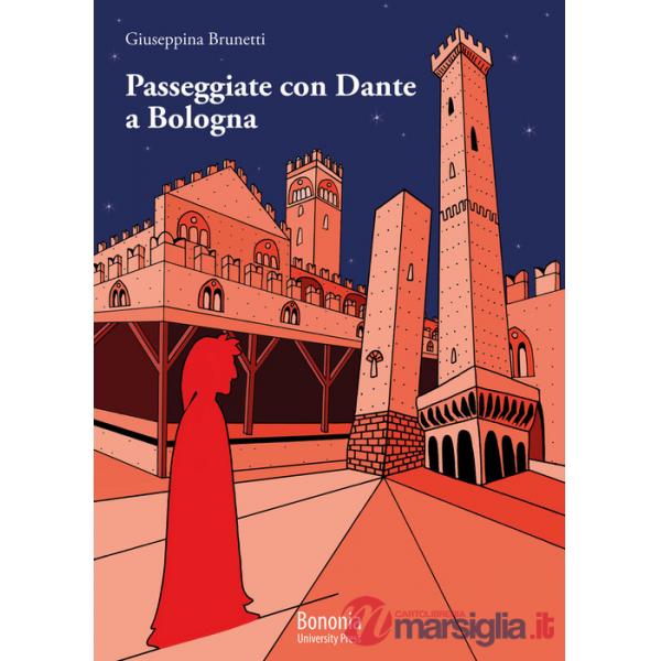 Passeggiate con Dante a Bologna