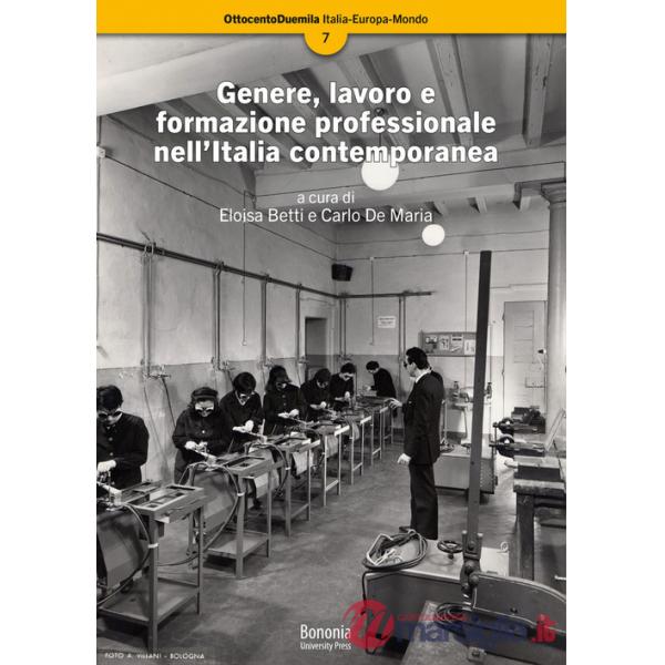 Genere, lavoro e formazione professionale nell'Italia contemporanea