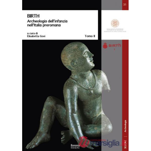 BIRTH Archeologia dell'infanzia nell'Italia preromana
