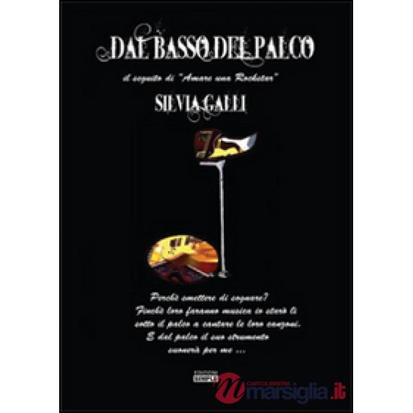 Dal basso del palco. Il seguito di «Amare una rockstar»