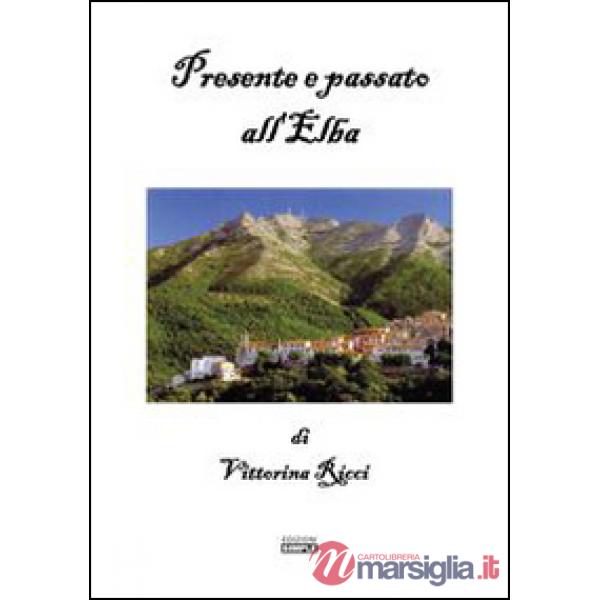 Presente e passato all'Elba
