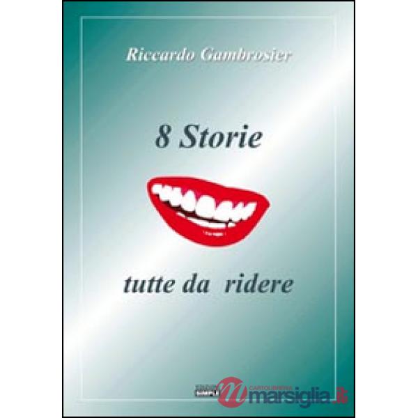 8 storie tutte da ridere