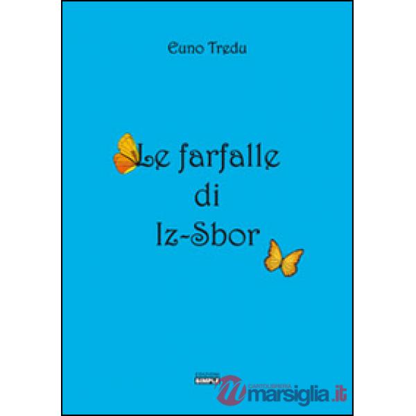 Farfalle di Iz-Sbor (Le)