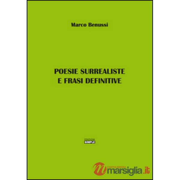 Poesie surrealiste e frasi definitive