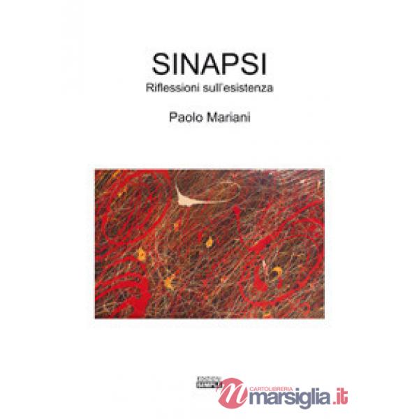 Sinapsi. Riflessioni sull'esistenza