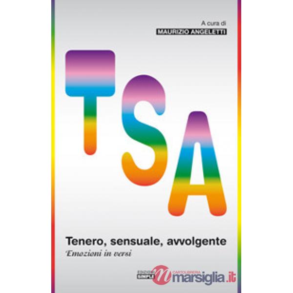 Tenero, sensuale, avvolgente. Emozioni in versi