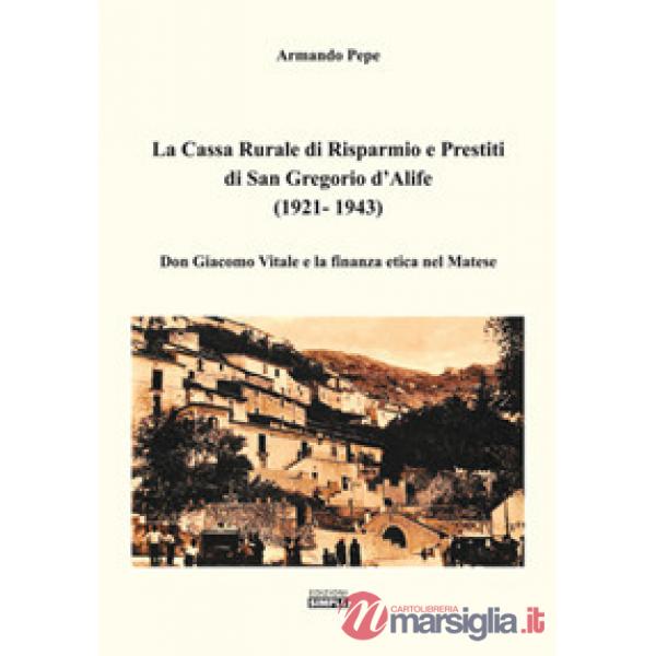 Cassa Rurale di Risparmio e Prestiti di San Gregorio d'Alife (1921 - 1943). Don