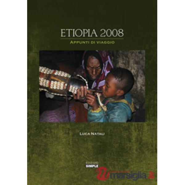 Etiopia 2008. Appunti di viaggio