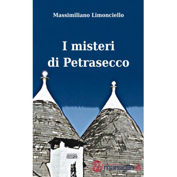 Misteri di Petrasecco (I)