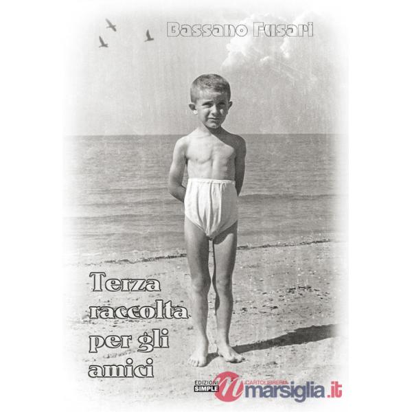Terza raccolta per gi amici