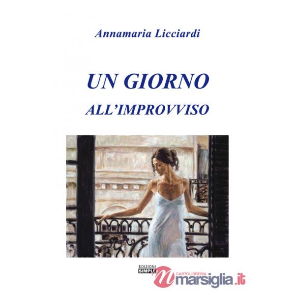 Giorno all'improvviso (Un)