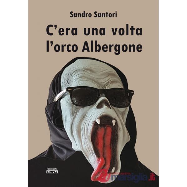 C'era una volta l'orco Albergone