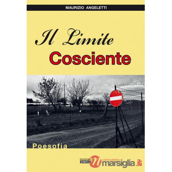 Limite cosciente. Poesofia (Il)