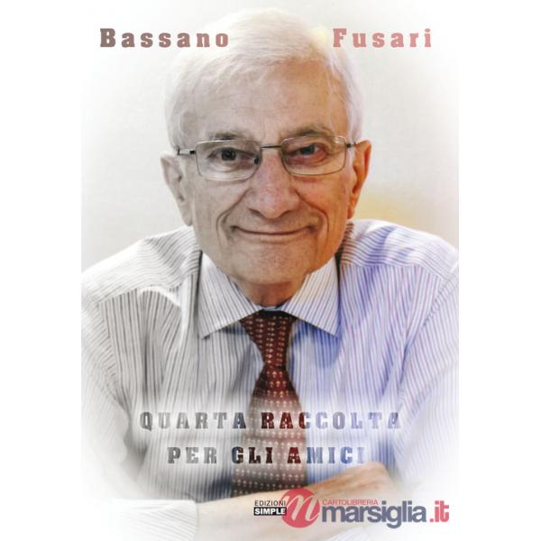 Quarta raccolta per gli amici
