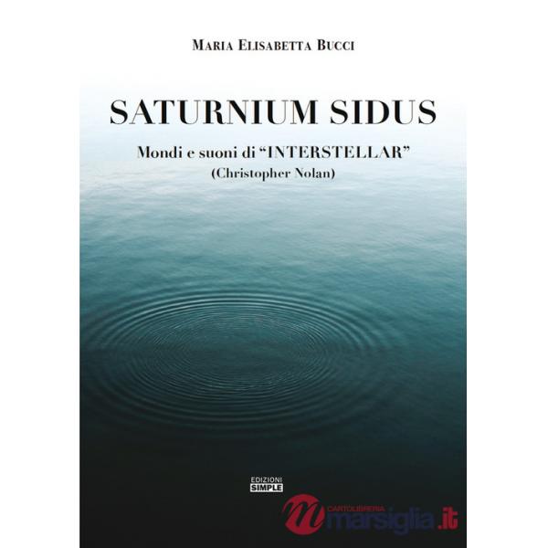 Saturnium Sidus. Mondi e suoni di «Interstellar» (Christopher Nolan)