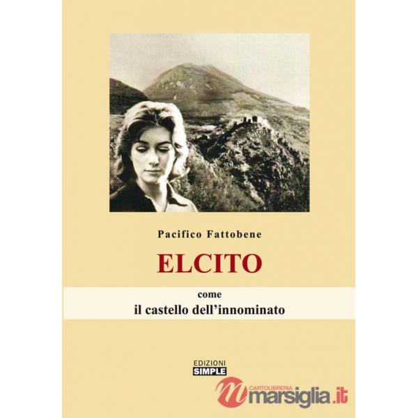 Elcito come il castello dell'innominato