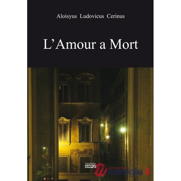 Amour a mort (L')