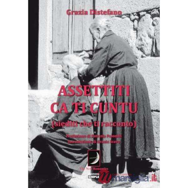 Assettiti ca ti cuntu (siediti che ti racconto)