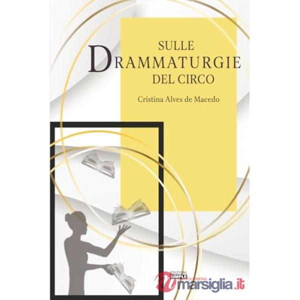 Sulle drammaturgie del circo