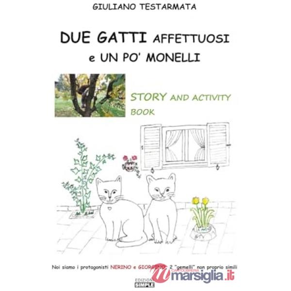 Due gatti affettuosi e un po' monelli