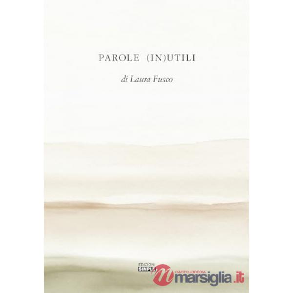 Parole (in)utili