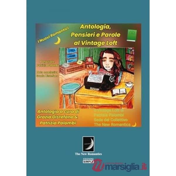 Antologia, pensieri e parole al Vintage Loft