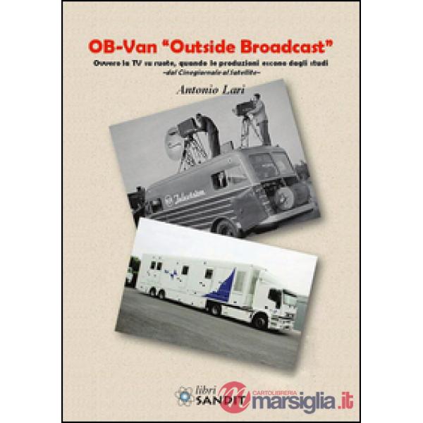 Ob-Van «Outside Broadcast»
