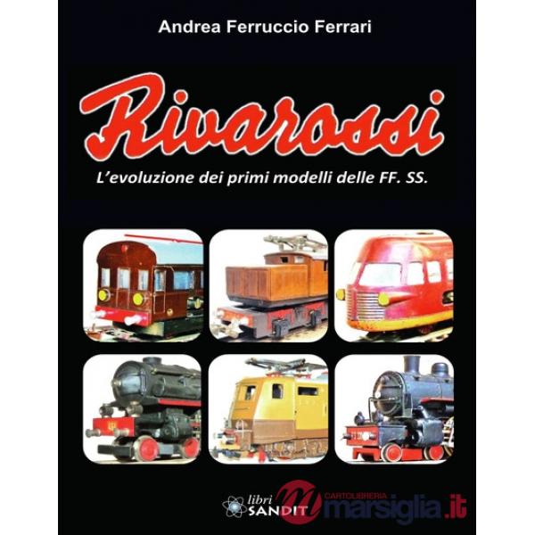 Rivarossi. L'evoluzione dei primi modelli delle FF.SS.