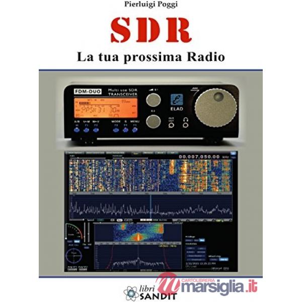 SDR. La tua prossima radio