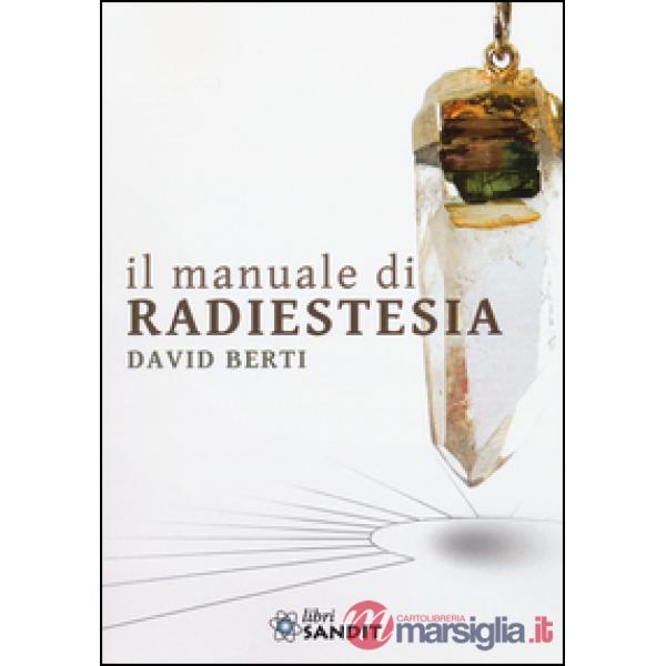 Il manuale di radiestesia