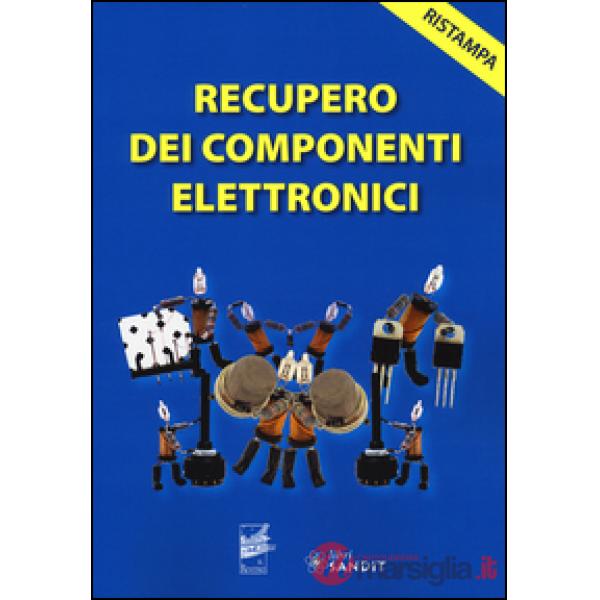 Recupero dei componenti elettronici