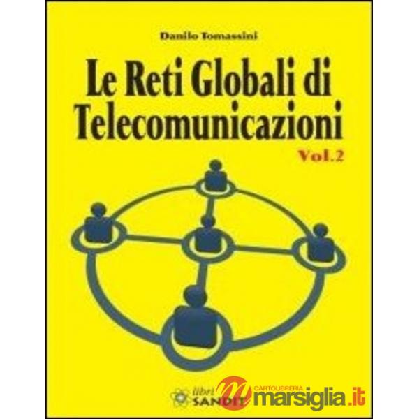 Le reti globali di telecomunicazioni