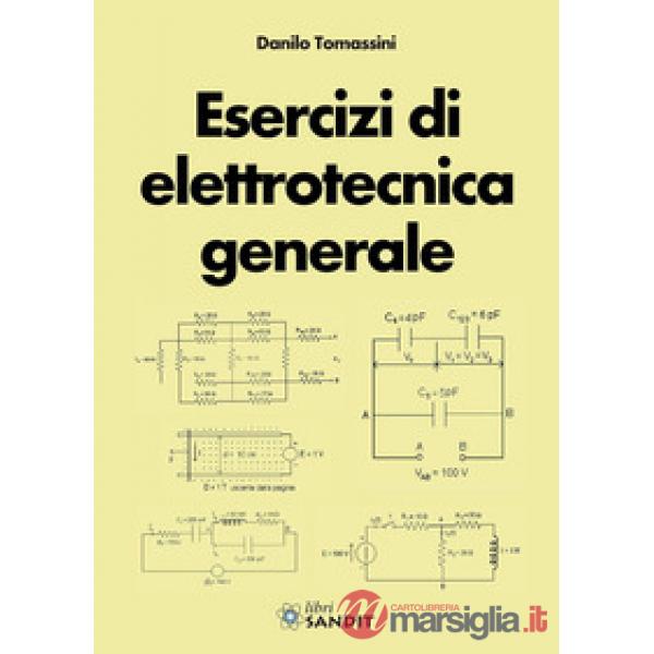 ESERCIZI DI ELETTROTECNICA GENERALE