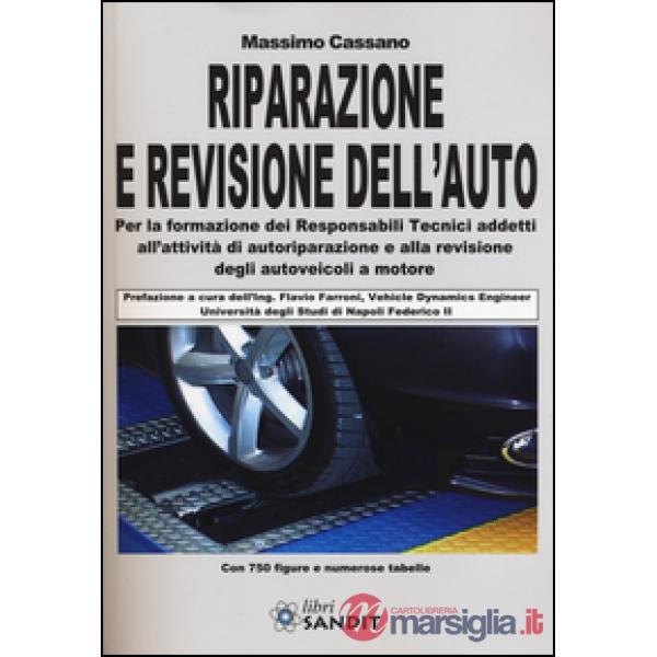 Riparazione e revisione dell'auto