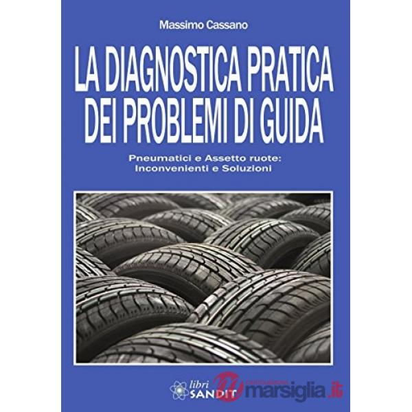 La diagnostica pratica dei problemi di guida