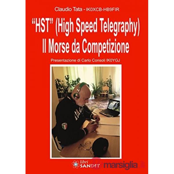HST (high speed telegraphy). Il Morse da competizione