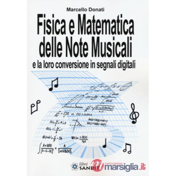 Fisica e matematica delle note musicali e la loro conversione in segnali digitali