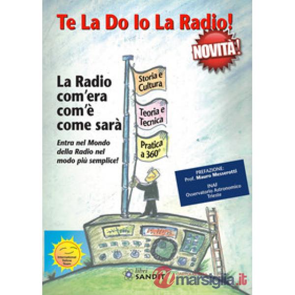 Te La Do Io La Radio!