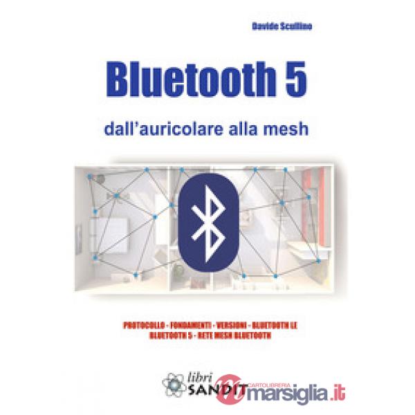 Bluetooth 5 dall'auricolare alla mesh