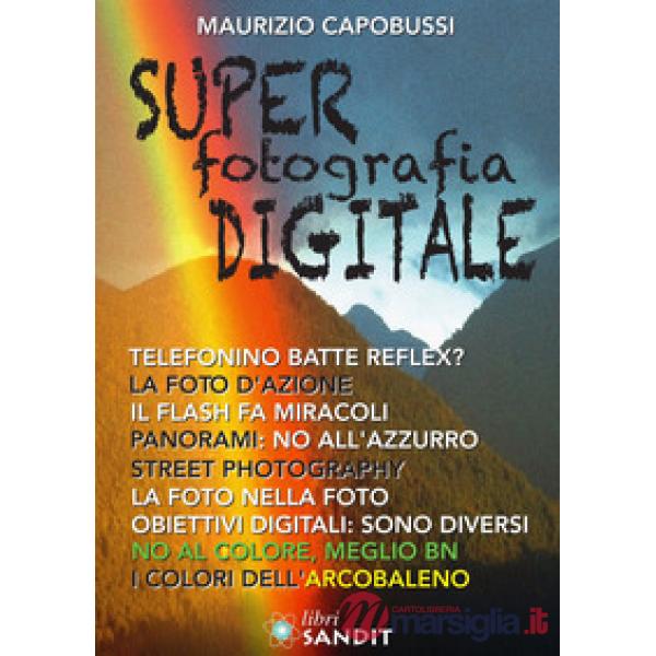 Super fotografia digitale
