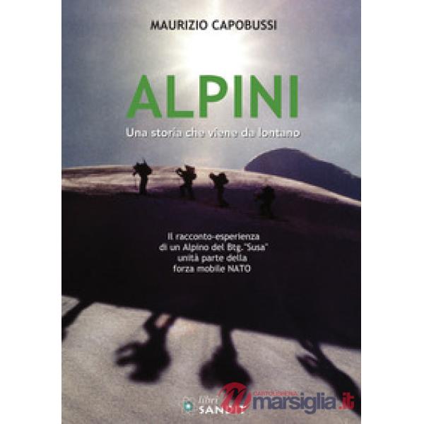 Alpini. Una storia che viene da lontano