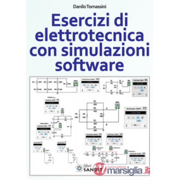 Esercizi di elettrotecnica con simulazioni software