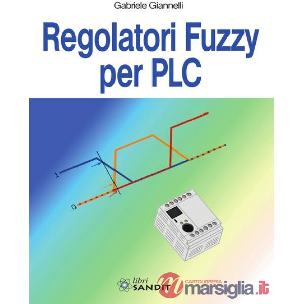 Regolatori Fuzzy per PLC