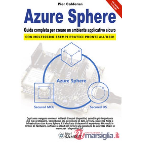 Azure Sphere. Guida completa per creare un ambiente applicativo sicuro
