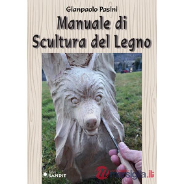 Manuale di scultura del legno